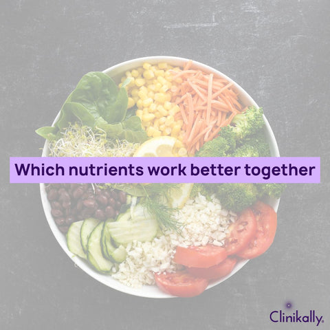 An infographic showing arrows connecting synergistic nutrient pairs like Vitamin C and Iron.